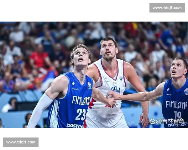 爆冷！芬兰 92-86 淘汰塞尔维亚 马尔卡宁 29 分压哨约基奇 33 分